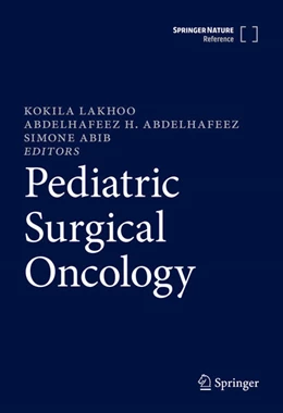 Abbildung von Lakhoo / Abdelhafeez | Pediatric Surgical Oncology | 1. Auflage | 2025 | beck-shop.de