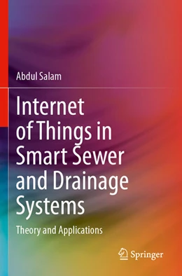 Abbildung von Salam | Internet of Things in Smart Sewer and Drainage Systems | 1. Auflage | 2024 | beck-shop.de