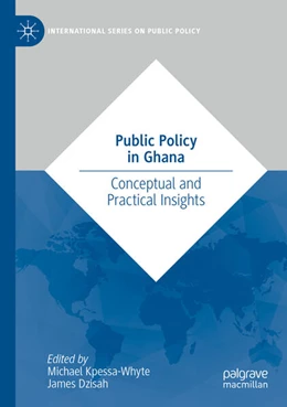 Abbildung von Kpessa-Whyte / Dzisah | Public Policy in Ghana | 1. Auflage | 2024 | beck-shop.de