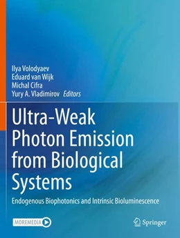 Abbildung von Volodyaev / van Wijk | Ultra-Weak Photon Emission from Biological Systems | 1. Auflage | 2024 | beck-shop.de