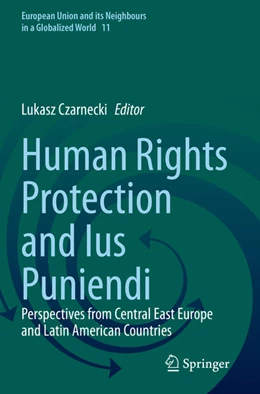 Abbildung von Czarnecki | Human Rights Protection and Ius Puniendi | 1. Auflage | 2025 | 11 | beck-shop.de