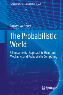 Abbildung von Wetterich | The Probabilistic World | 1. Auflage | 2025 | 220 | beck-shop.de