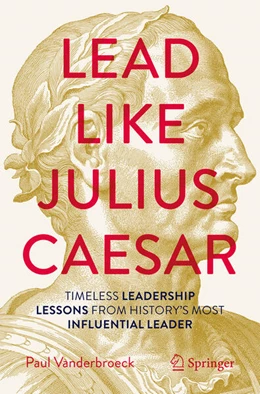 Abbildung von Vanderbroeck | Lead Like Julius Caesar | 1. Auflage | 2025 | beck-shop.de