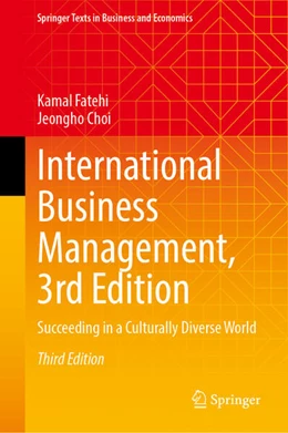 Abbildung von Fatehi / Choi | International Business Management, 3rd Edition | 3. Auflage | 2025 | beck-shop.de