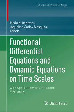 Abbildung von Benevieri / Mesquita | Functional Differential Equations and Dynamic Equations on Time Scales | 1. Auflage | 2025 | 52 | beck-shop.de