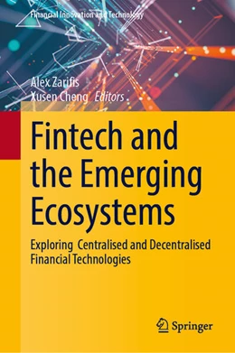 Abbildung von Zarifis / Cheng | Fintech and the Emerging Ecosystems  | 1. Auflage | 2025 | beck-shop.de