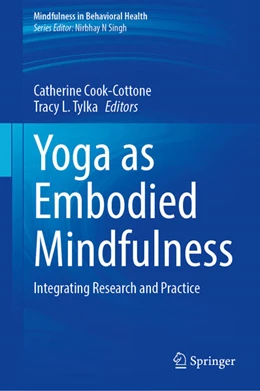 Abbildung von Cook-Cottone / Tylka | Yoga as Embodied Mindfulness | 1. Auflage | 2025 | beck-shop.de