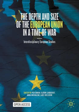 Abbildung von Ekman / Lundqvist | The Depth and Size of the European Union in a Time of War | 1. Auflage | 2025 | beck-shop.de