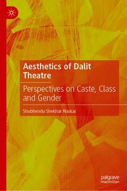 Abbildung von Shekhar Naskar | Aesthetics of Dalit Theatre | 1. Auflage | 2025 | beck-shop.de