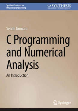 Abbildung von Nomura | C Programming and Numerical Analysis | 2. Auflage | 2025 | beck-shop.de