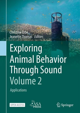 Abbildung von Erbe / Thomas | Exploring Animal Behavior Through Sound: Volume 2 | 1. Auflage | 2025 | beck-shop.de