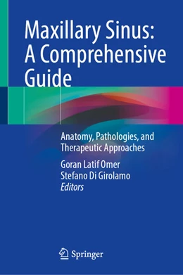 Abbildung von Di Girolamo / Omer | Maxillary Sinus: A Comprehensive Guide | 1. Auflage | 2025 | beck-shop.de