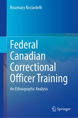 Abbildung von Ricciardelli | Federal Canadian Correctional Officer Training | 1. Auflage | 2025 | beck-shop.de