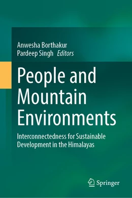 Abbildung von Borthakur / Singh | People and Mountain Environments | 1. Auflage | 2025 | beck-shop.de