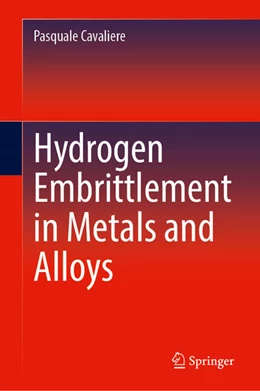 Abbildung von Cavaliere | Hydrogen Embrittlement in Metals and Alloys | 1. Auflage | 2025 | beck-shop.de