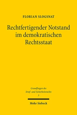 Abbildung von Slogsnat | Rechtfertigender Notstand im demokratischen Rechtsstaat | 1. Auflage | 2025 | 3 | beck-shop.de