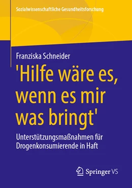 Abbildung von Schneider | 'Hilfe wäre es, wenn es mir was bringt' | 1. Auflage | 2025 | beck-shop.de