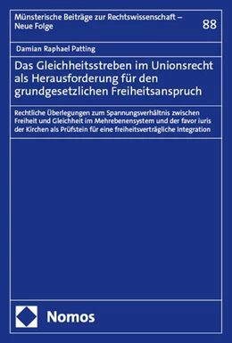 Abbildung von Patting | Das Gleichheitsstreben im Unionsrecht als Herausforderung für den grundgesetzlichen Freiheitsanspruch | 1. Auflage | 2025 | 88 | beck-shop.de