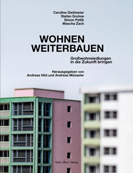 Abbildung von Hild / Dietlmeier | Wohnen weiterbauen | 1. Auflage | 2025 | beck-shop.de