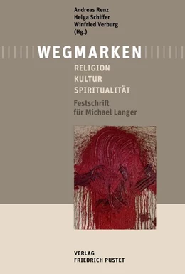 Abbildung von Renz / Schiffer | Wegmarken | 1. Auflage | 2025 | beck-shop.de