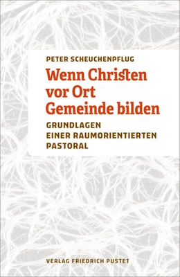 Abbildung von Scheuchenpflug | Wenn Christen vor Ort Gemeinde bilden | 1. Auflage | 2025 | beck-shop.de