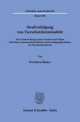 Abbildung von Bäcker | Strafverfolgung von Tierschutzkriminalität | 1. Auflage | 2025 | beck-shop.de