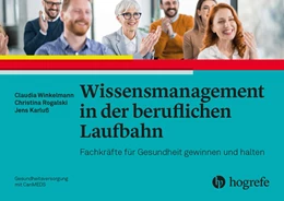 Abbildung von Winkelmann / Rogalski | Wissensmanagement in der beruflichen Laufbahn | 1. Auflage | 2025 | beck-shop.de