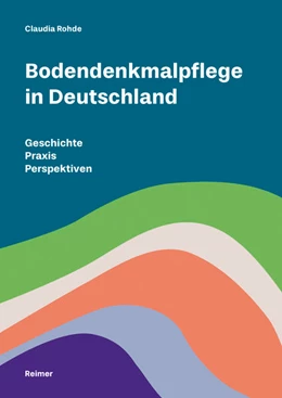 Abbildung von Rohde | Bodendenkmalpflege in Deutschland | 1. Auflage | 2025 | beck-shop.de