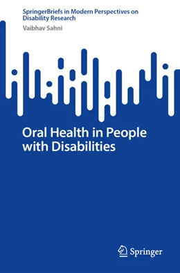 Abbildung von Sahni | Oral Health in People with Disabilities | 1. Auflage | 2025 | beck-shop.de