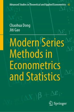 Abbildung von Dong / Gao | Modern Series Methods in Econometrics and Statistics | 1. Auflage | 2025 | beck-shop.de