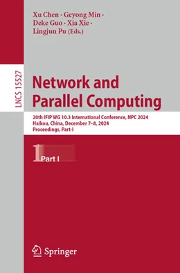 Abbildung von Chen / Min | Network and Parallel Computing | 1. Auflage | 2025 | 15527 | beck-shop.de