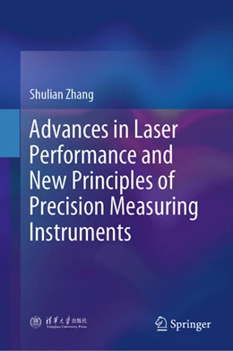 Abbildung von Zhang | Advances in Laser Performance and New Principles of Precision Measuring Instruments | 1. Auflage | 2025 | beck-shop.de