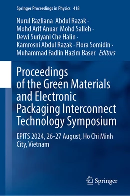 Abbildung von Abdul Razak / Mohd Salleh | Proceedings of the Green Materials and Electronic Packaging Interconnect Technology Symposium | 1. Auflage | 2025 | 418 | beck-shop.de