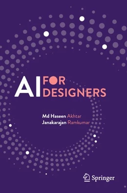 Abbildung von Akhtar / Ramkumar | AI for Designers | 1. Auflage | 2024 | beck-shop.de
