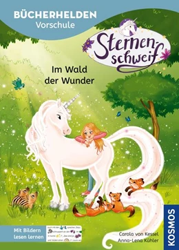 Abbildung von Kessel | Sternenschweif Bücherhelden, Vorschule, Im Wald der Wunder | 1. Auflage | 2025 | beck-shop.de