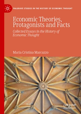 Abbildung von Marcuzzo | Economic Theories, Protagonists and Facts | 1. Auflage | 2024 | beck-shop.de