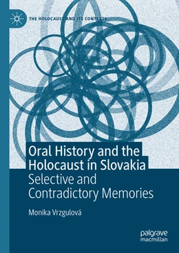 Abbildung von Vrzgulová | Oral History and the Holocaust in Slovakia | 1. Auflage | 2024 | beck-shop.de