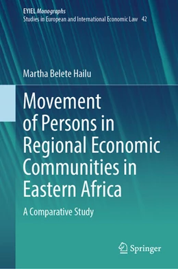 Abbildung von Belete Hailu | Movement of Persons in Regional Economic Communities in Eastern Africa | 1. Auflage | 2024 | beck-shop.de