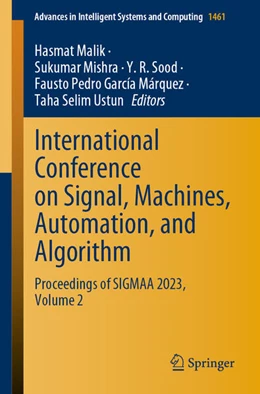 Abbildung von Malik / Mishra | International Conference on Signal, Machines, Automation, and Algorithm | 1. Auflage | 2024 | beck-shop.de