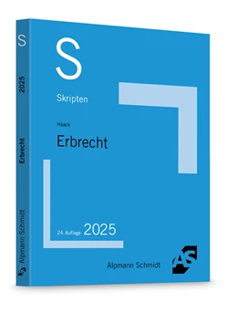 Abbildung von Haack | Skript Erbrecht | 24. Auflage | 2025 | beck-shop.de