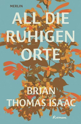 Abbildung von Isaac | All die ruhigen Orte | 1. Auflage | 2025 | beck-shop.de