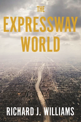 Abbildung von Williams | The Expressway World | 1. Auflage | 2025 | beck-shop.de