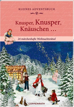 Abbildung von Heine | Adventskalenderbuch mit Türchen - Knusper, knusper, knäuschen ... | 1. Auflage | 2025 | beck-shop.de