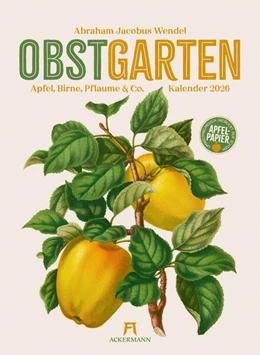 Abbildung von Wendel / Ackermann Kunstverlag GmbH | Obstgarten Kalender 2026 | 1. Auflage | 2025 | beck-shop.de