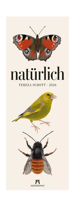 Abbildung von Schott / Ackermann Kunstverlag GmbH | natürlich Kalender 2026 | 1. Auflage | 2025 | beck-shop.de