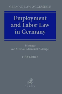 Abbildung von Schuster / Steinau-Steinrück | Employment and Labor Law in Germany | 5. Auflage | 2024 | beck-shop.de