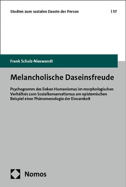 Abbildung von Schulz-Nieswandt | Melancholische Daseinsfreude | 1. Auflage | 2025 | 57 | beck-shop.de