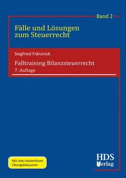 Abbildung von Fränznick | Falltraining Bilanzsteuerrecht | 7. Auflage | 2025 | beck-shop.de