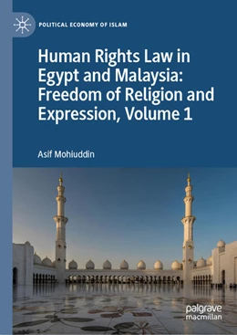 Abbildung von Mohiuddin | Human Rights Law in Egypt and Malaysia: Freedom of Religion and Expression, Volume 1 | 1. Auflage | 2024 | beck-shop.de