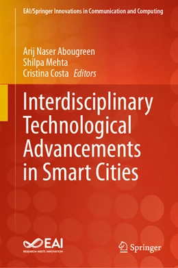 Abbildung von Abougreen / Mehta | Interdisciplinary Technological Advancements in Smart Cities | 1. Auflage | 2024 | beck-shop.de